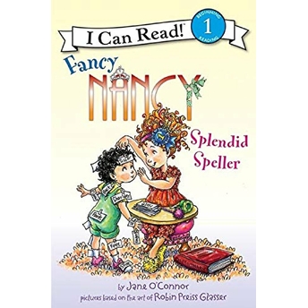 Fancy Nancy: Splendid Speller Jane O'Connor