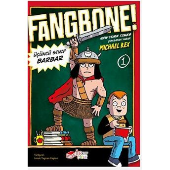 Fangbone! Üçüncü Sınıf Barbar Michael Rex