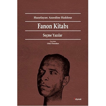 Fanon Kitabı Seçme Yazılar Azzedine Haddour