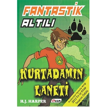 Fantastik Altılı 2 - Kurtadamın Laneti H. J. Harper