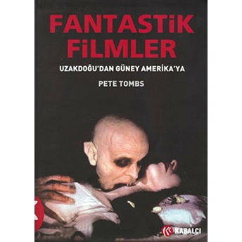 Fantastik Filmler Pete Tombs