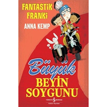 Fantastik Franki - Büyük Beyin Soygunu Anna Kemp