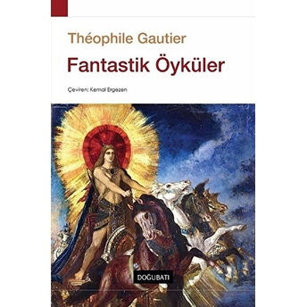 Fantastik Öyküler Theophile Gautier