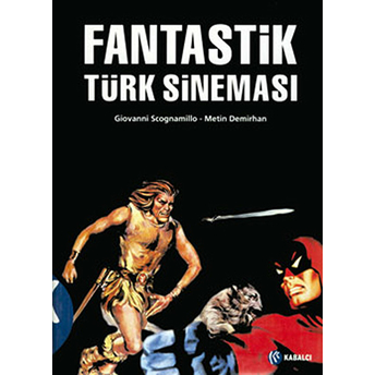 Fantastik Türk Sineması Giovanni Scognamillo