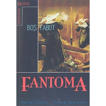 Fantoma 2 Boş Tabut Marcel Allain