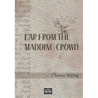 Far From The Madding Crowd Thomas Hardy