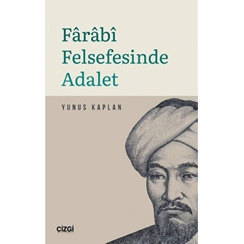 Farabi Felsefesinde Adalet Yunus Kaplan