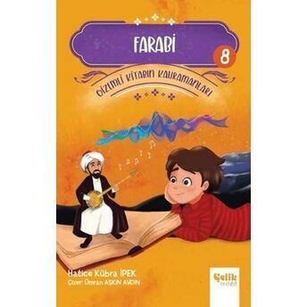 Farabi - Gizemli Kitabın Kahramanları 8 Farabi