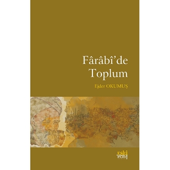 Farabi'de Toplum Ejder Okumuş