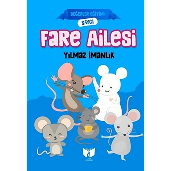 Fare Ailesi Yılmaz Imanlık