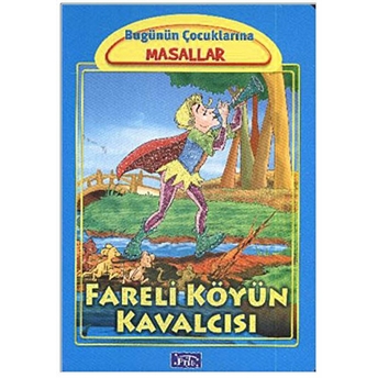 Fareli Köyün Kavalcısı Ciltli Marta Lucia Ghiglioni