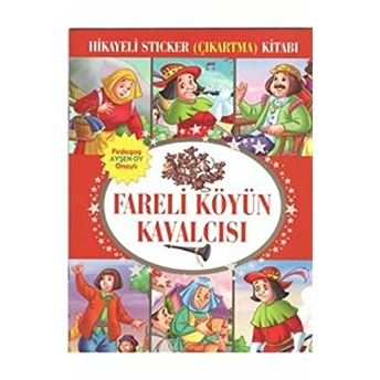 Fareli Köyün Kavalcısı Hikayeli Sticker Çıkartma Kitabı Kolektif