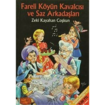 Fareli Köyün Kavalcısı Ve Saz Arkadaşları Uyku Kaçıran Masallar 1 Zeki Kayahan Coşkun