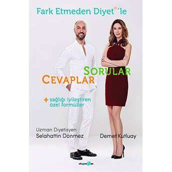 Fark Etmeden Diyet’le Sorular Cevaplar Selahattin Dönmez