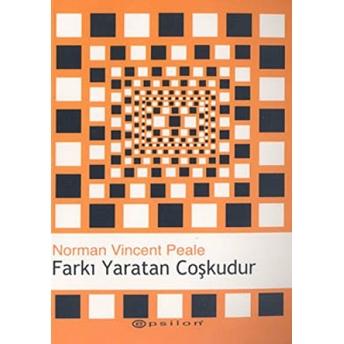 Farkı Yaratan Coşkudur Norman Vincent Peale