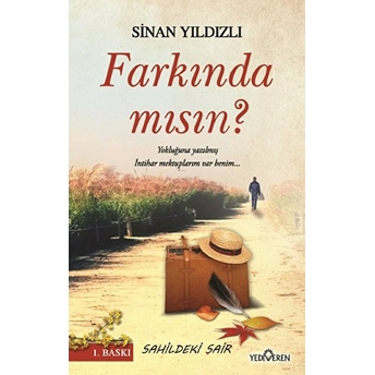 Farkında Mısın? Sinan Yıldızlı