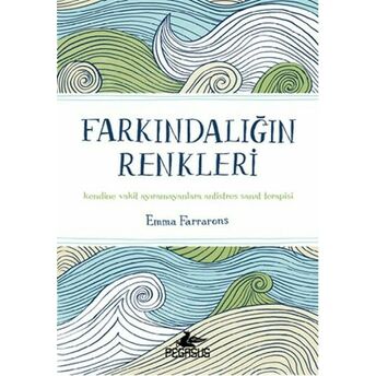 Farkındalığın Renkleri Emma Farrarons