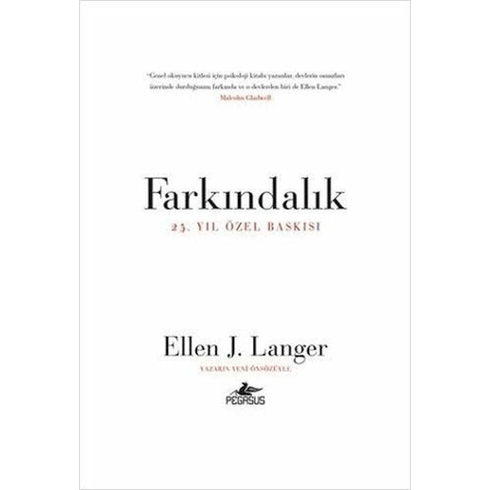 Farkındalık: 25. Yıl Özel Baskısı - Ellen Langer