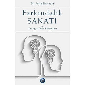 Farkındalık Sanatı Ve Duygu Dili Değişimi