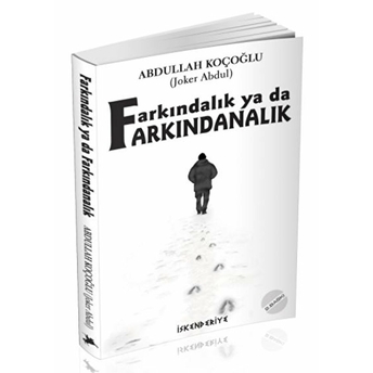 Farkındalık Ya Da Farkındanalık Abdullah Koçoğlu