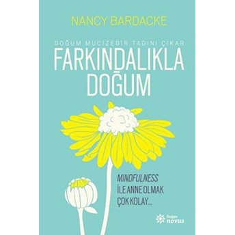 Farkındalıkla Doğum Nancy Bardacke