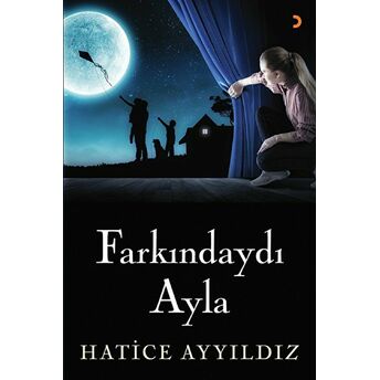 Farkındaydı Ayla - Hatice Ayyıldız