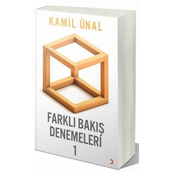 Farklı Bakış Denemeleri -1-Kamil Ünal