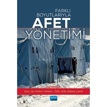 Farklı Boyutlarıyla Afet Yönetimi