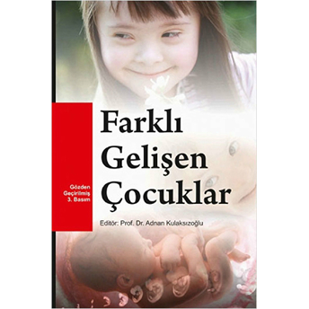 Farklı Gelişen Çocuklar Abdül Vefa Demirkıran