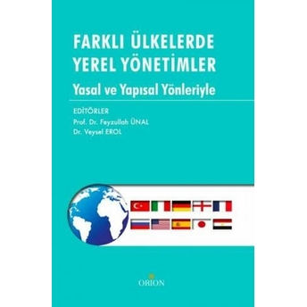 Farklı Ülkelerde Yerel Yönetimler Feyzullah Ünal