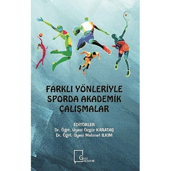 Farklı Yönle Riyle Sporda Akademik Çalışmalar