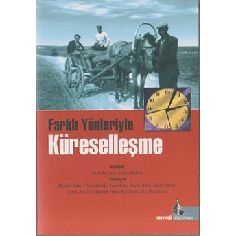 Farklı Yönleriyle Küreselleşme Assiye Aka