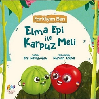 Farklıyım Ben - Elma Epi Ile Karpuz Meli - Kolektif