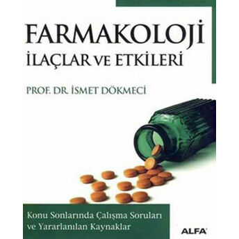 Farmakoloji Ilaçlar Ve Etkileri Ismet Dökmeci