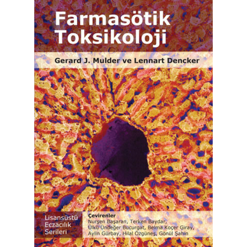 Farmasötik Toksikoloji - Gerard J. Mulder