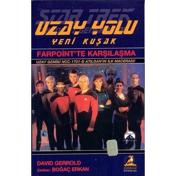 Farpoint'te Karşılaşma Uzay Yolu Yeni Kuşak-David Gerrold