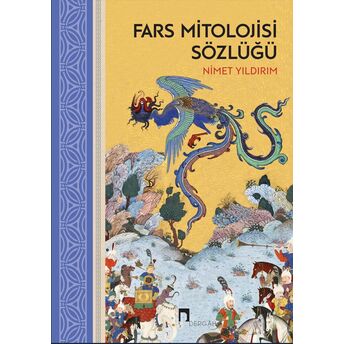 Fars Mitolojisi Sözlüğü - Ciltli Nimet Yıldırım