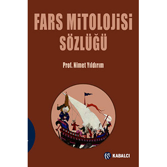 Fars Mitolojisi Sözlüğü Nimet Yıldırım