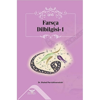 Farsça Dilbilgisi-1 - Shahed Parvizikhosroshahi