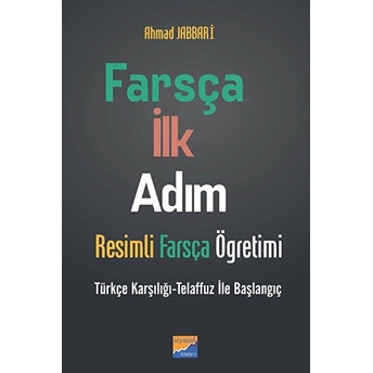 Farsça Ilk Adım Resimli Farsça Öğretimi Ahmad Jabbari