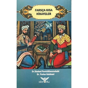 Farsça Kısa Hikayeler Shahed Parvizikhosroshahi