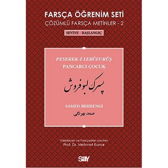 Farsça Öğrenim Seti 2 (Seviye - Başlangıç - Pancarcı Çocuk) Samed Behrengi