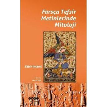 Farsça Tesfir Metinlerinde Mitoloji Sâbir Imâmî