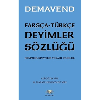 Farsça Türkçe Deyimler Sözlüğü Ali Güzelyüz