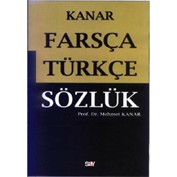 Farsça Türkçe Sözlük Ciltli Mehmet Kanar