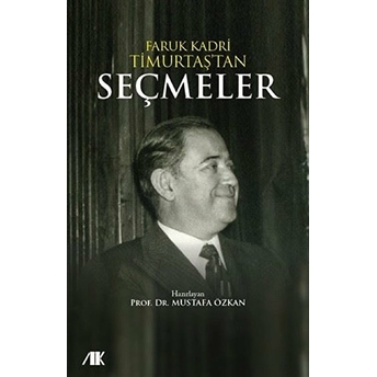 Faruk Kadri Timurtaş'tan Seçmeler