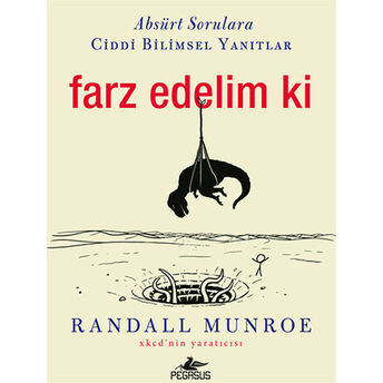 Farz Edelim Ki Randall Munroe