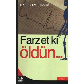 Farzet Ki Öldün Ebu Abdullah Haris El-Muhasibi