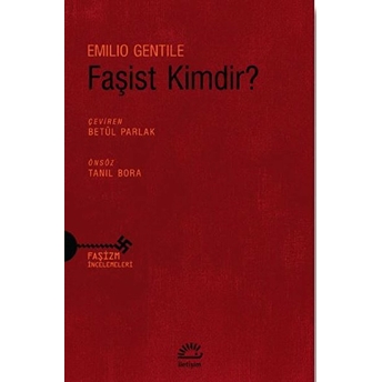 Faşist Kimdir? - Emilio Gentile