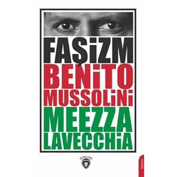 Faşizm Benito Mussolini, Meezza Lavecchia